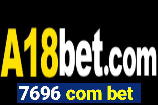 7696 com bet